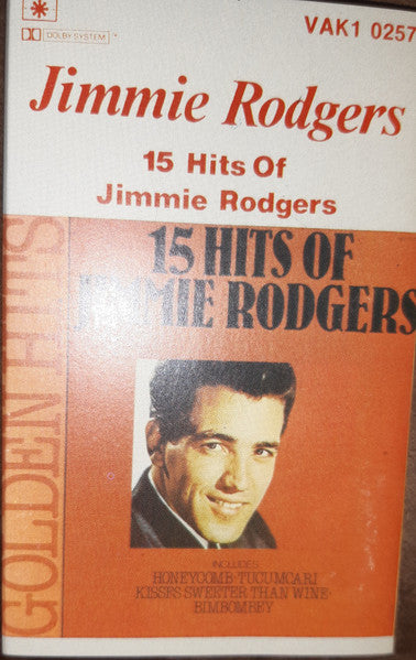 Jimmie Rodgers (2) : 15 Hits Of Jimmie Rodgers Golden Hits. (Cass, Comp, Dol)