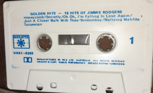 Jimmie Rodgers (2) : 15 Hits Of Jimmie Rodgers Golden Hits. (Cass, Comp, Dol)