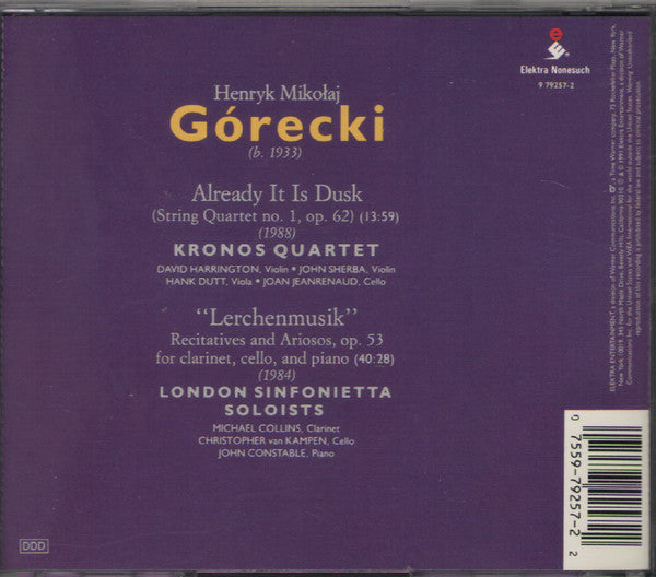 Henryk Mikołaj Górecki* - Kronos Quartet / London Sinfonietta Soloists* : Already It Is Dusk / Lerchenmusik (CD, Album)