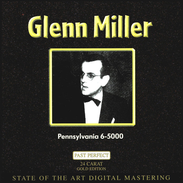 Glenn Miller : Pennsylvania 6-5000 (CD, Comp)