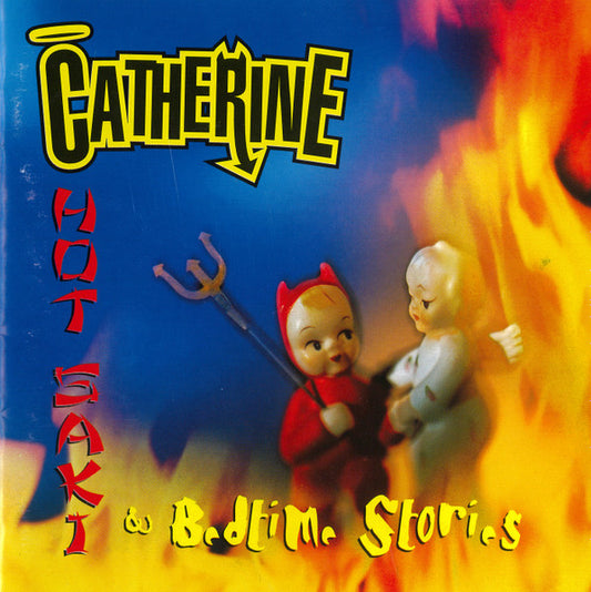 Catherine : Hot Saki & Bedtime Stories (CD, Album)