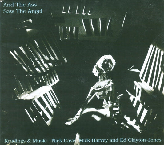 Nick Cave, Mick Harvey And Edward Clayton-Jones : And The Ass Saw The Angel (Readings & Music) (CD, Album)