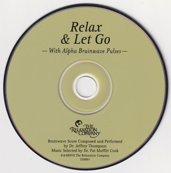Dr. Jeffrey Thompson : Relax & Let Go (CD)