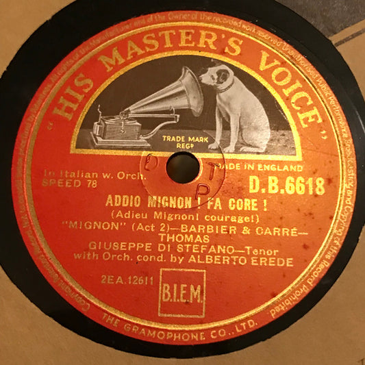 Giuseppe di Stefano With Orch.* Conducted By Alberto Erede : Addio Mignon! Fa Core! / Ah! Non Credevi Tu! (Shellac, 12", RP, DTP)