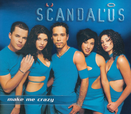 Scandal'Us : Make Me Crazy (CD, Single)