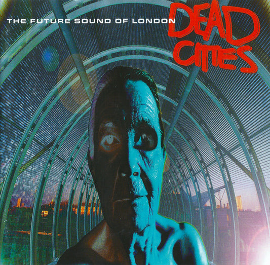 The Future Sound Of London : Dead Cities (CD, Album)