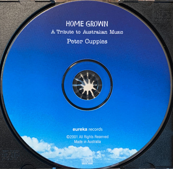 Peter Cupples : Home Grown: A Tribute To Australian Music (CD, Album, RE)