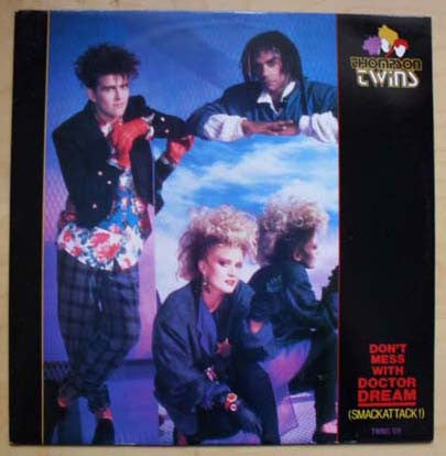 Thompson Twins : Don't Mess With Doctor Dream (Smackattack!) (12", Single, Ltd)
