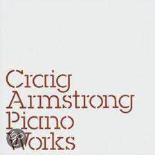 Craig Armstrong : Piano Works (CD, Album)