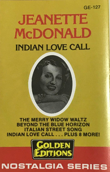 Jeanette MacDonald : Indian Love Call (Cass, Comp)