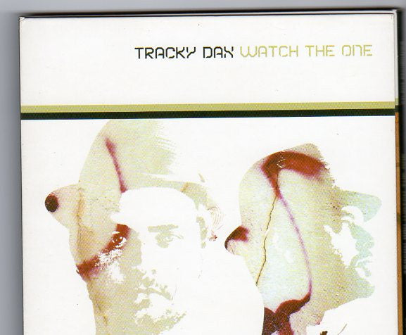 Tracky Dax : Watch The One (CD, Album, Dig)