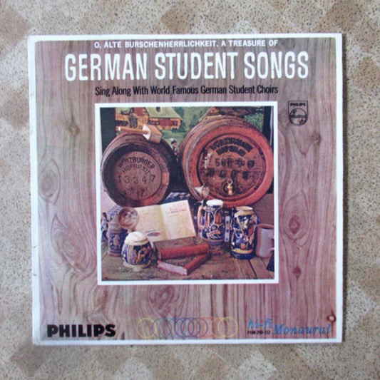 Various : O, Alte Burschenherrlichkeit, A Treasure Of German Student Songs - Sing Along With World Famous German Student Choirs (LP, Comp, Mono)