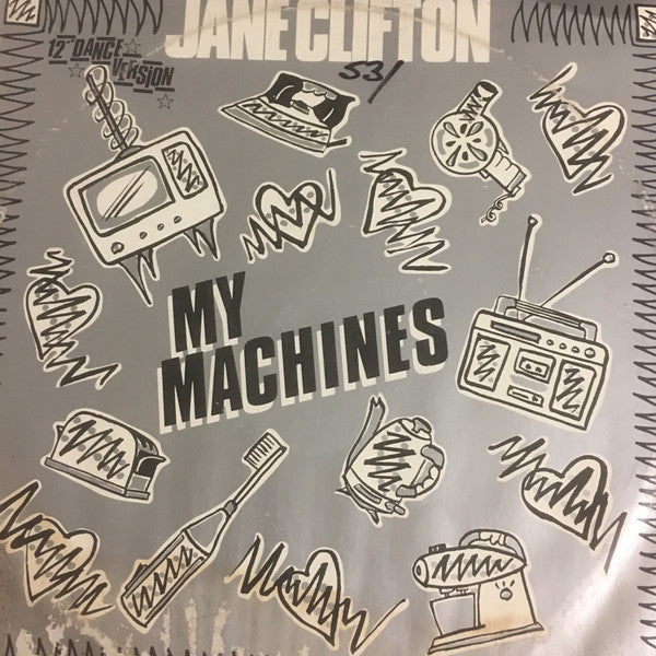 Jane Clifton : My Machines (12", Single)