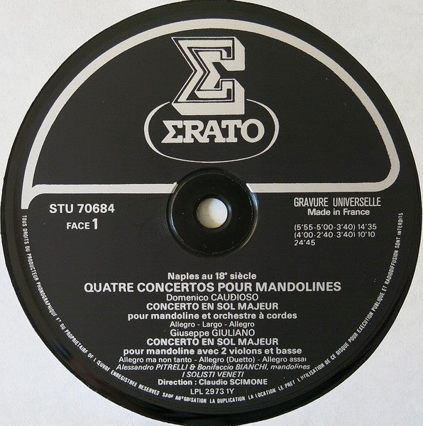 Gaspare Cabbellone – Domenico Caudioso – Gian Francisco Eterardi – Giuseppe Giuliano, Alessandro Pitrelli & Bonifacio Bianchi, I Solisti Veneti, Claudio Scimone : Naples Au XVIIIe Siècle · Quatre Concertos Pour Mandolines (LP, RE)