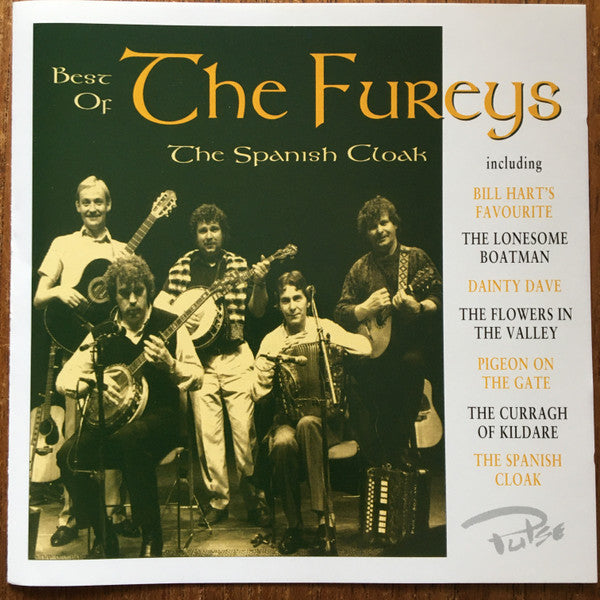 The Fureys : Best of The Fureys  The Spanish Cloak (CD, Album, Comp, Jew)