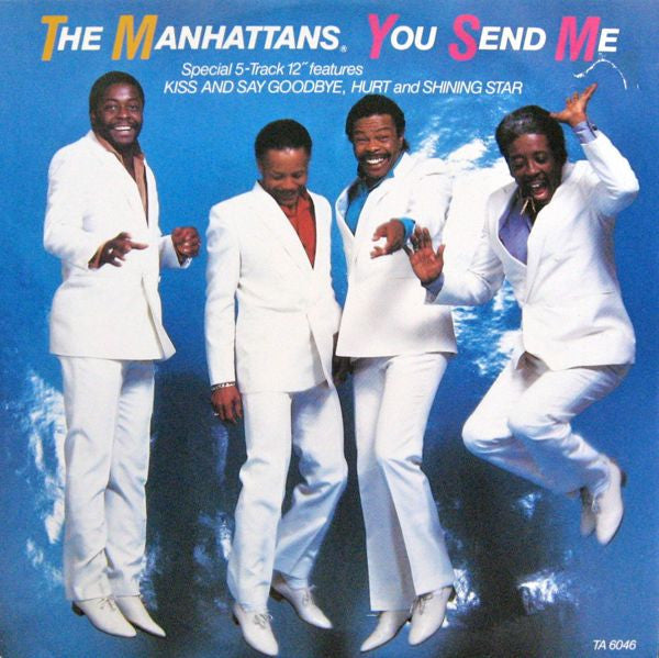 The Manhattans* : You Send Me (12")