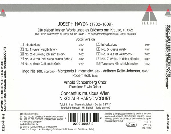 Haydn* – Nielsen•* · Hintermeier* · Holl* · Rolfe-Johnson* · Arnold Schoenberg Chor · Concentus Musicus Wien · Harnoncourt* : Die Sieben Letzten Worte Unseres Erlösers Am Kreuze (CD, Album, RP)