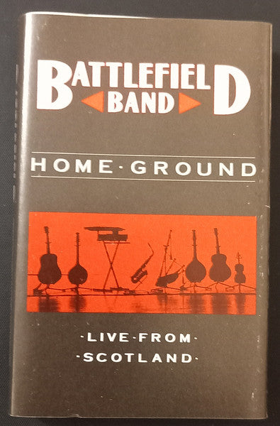Battlefield Band : Home Ground : Live From Scotland (Cass, Album)