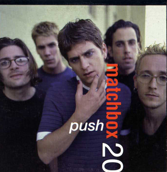 Matchbox 20* : Push (CD, Maxi, Car)