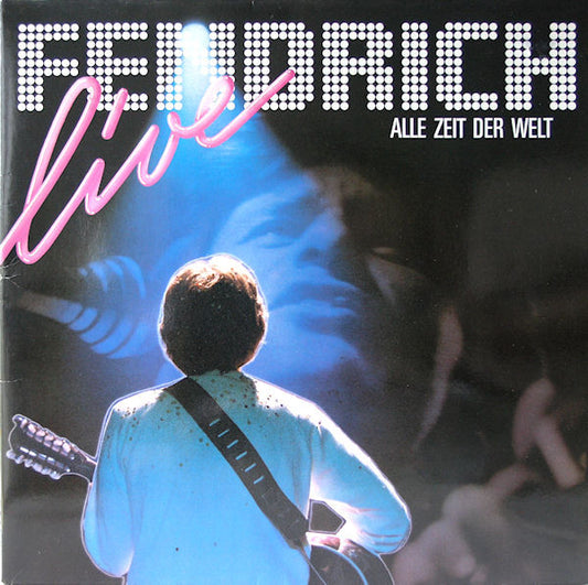 Rainhard Fendrich : Live (Alle Zeit Der Welt) (LP, Album)