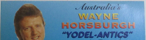 Wayne Horsburgh : Yodel-Antics (Cass, Album)