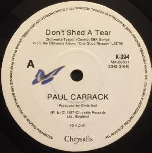Paul Carrack : Don't Shed A Tear (7", Single)