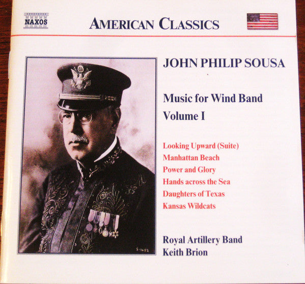 John Philip Sousa, Royal Artillery Band*, Keith Brion : Music For Wind Band, Volume 1 (CD, Album)