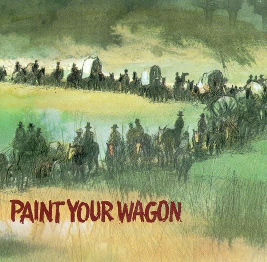 Various : Paint Your Wagon (Music From The Soundtrack) (CD, Album, RE)