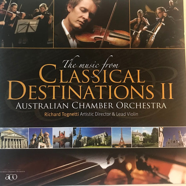 Australian Chamber Orchestra : The Music From Classical Destinations II (2xCD)