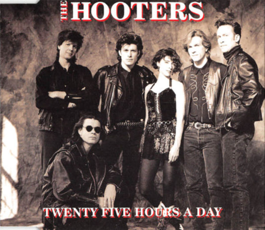 The Hooters : Twenty Five Hours A Day (CD, Maxi)