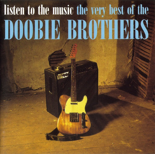The Doobie Brothers : Listen To The Music: The Very Best Of The Doobie Brothers (CD, Comp)