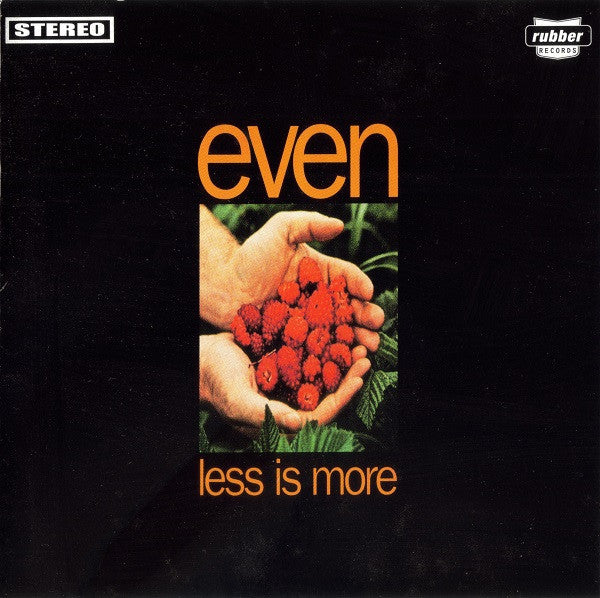 Even : Less Is More (CD, Album)