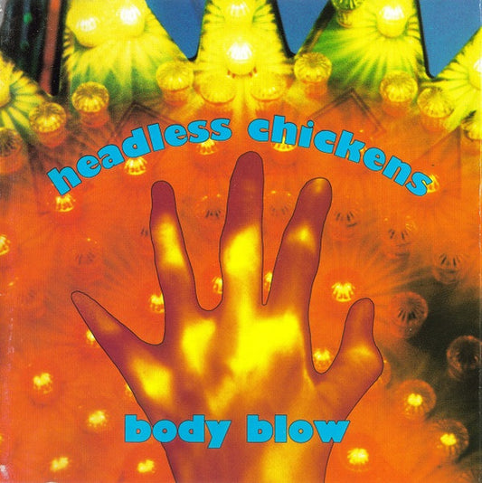 Headless Chickens : Body Blow (CD, Album)