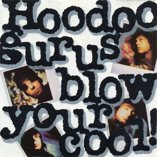 Hoodoo Gurus : Blow Your Cool! (CD, Album)