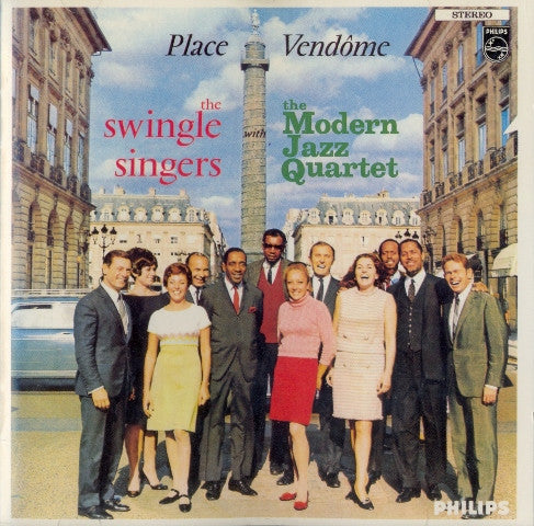 Les Swingle Singers With The Modern Jazz Quartet : Place Vendôme (CD, Album, RE, Uni)