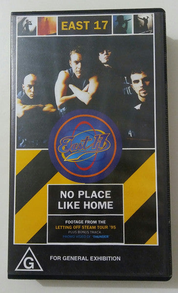 East 17 : No Place Like Home (VHS, PAL)