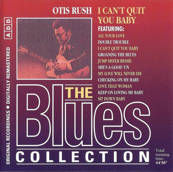 Otis Rush : I Can’t Quit You Baby (CD, Comp)