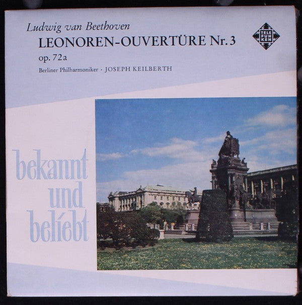 Ludwig van Beethoven : Leonoren-Ouvertüre Nr. 3 Op. 72a (7")