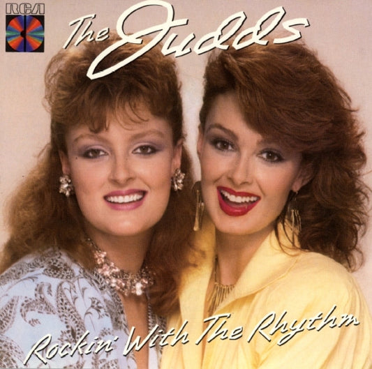 The Judds : Rockin' With The Rhythm (CD, Album)
