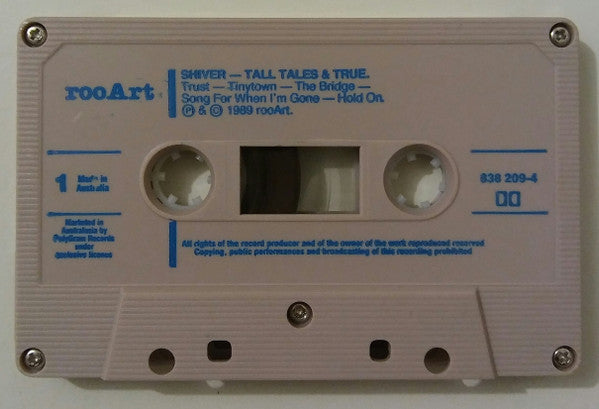 Tall Tales And True : Shiver (Cass, Album, Dol)
