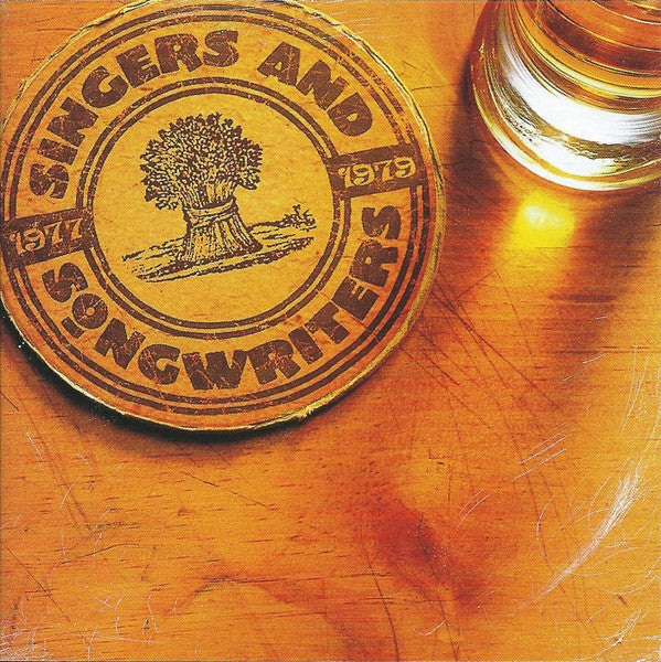 Various : Singers And Songwriters - 1977 - 1979 (2xCD, Comp)