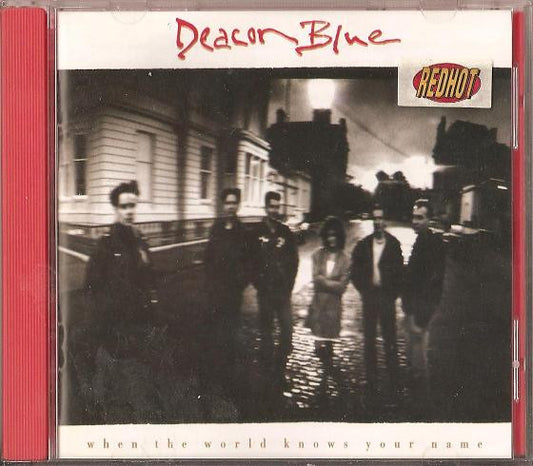 Deacon Blue : When The World Knows Your Name (CD, Album, RE)