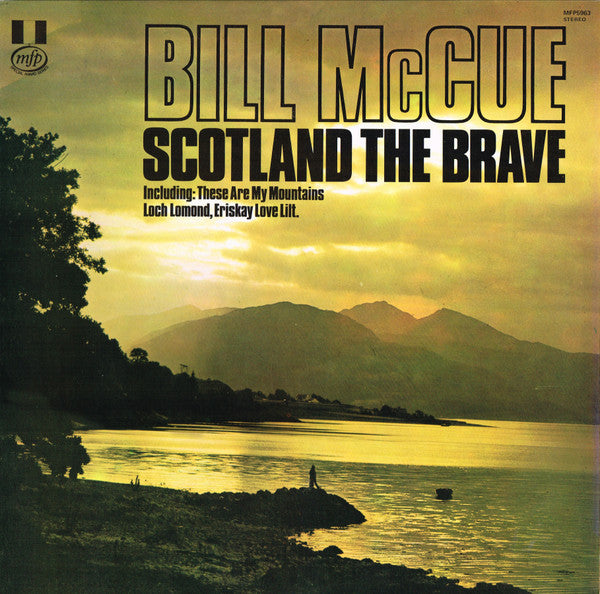 Bill McCue : Scotland The Brave (LP, Album)