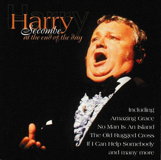 Sir Harry Secombe* : At The End Of The Day (CD)