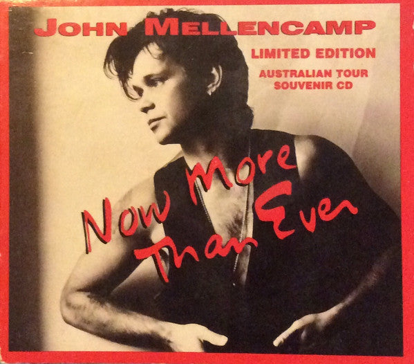 John Mellencamp* : Now More Than Ever - Australian Tour Souvenir CD (CD, Single, Ltd)