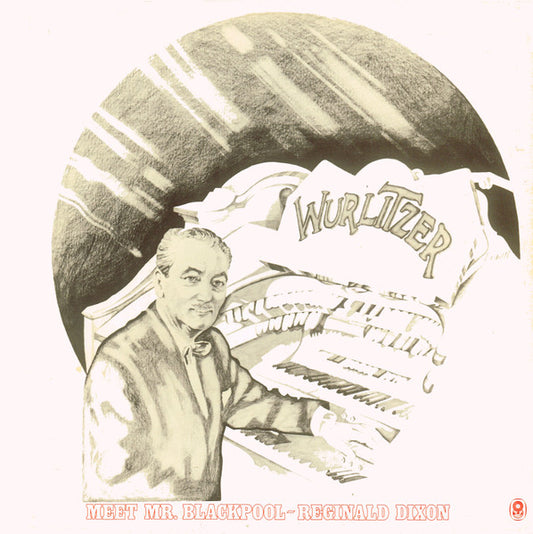 Reginald Dixon : Meet Mr. Blackpool (LP, Album, Club)