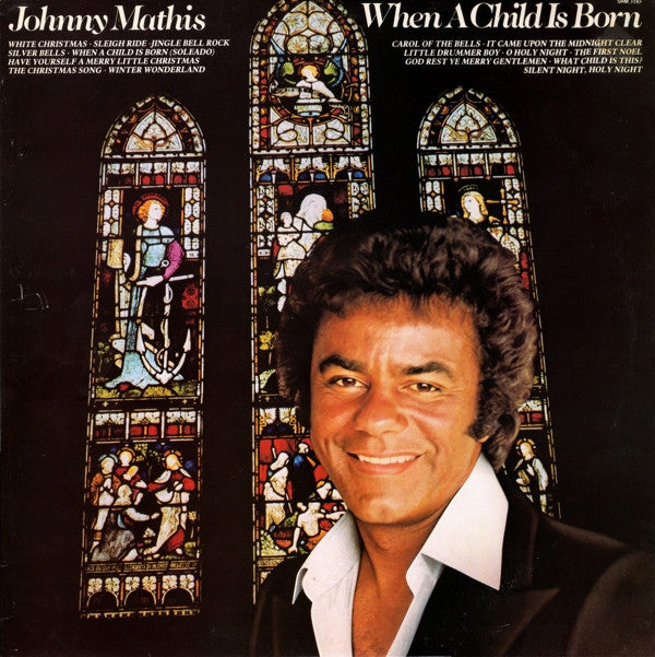 Johnny Mathis : When A Child Is Born (LP, Comp, RE)