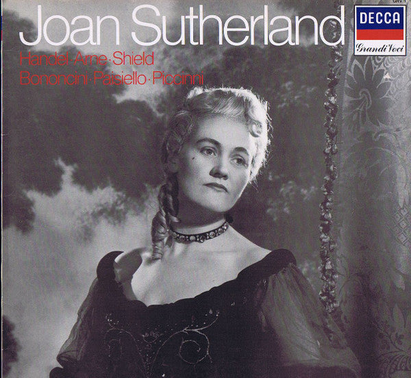 Georg Friedrich Händel / Thomas Arne / William Shield / Giovanni Bononcini / Giovanni Paisiello / Niccolò Piccinni - Joan Sutherland : Joan Sutherland (LP, Comp)