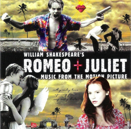 Various : William Shakespeare's Romeo + Juliet (Music From The Motion Picture) (CD, Comp, Enh)