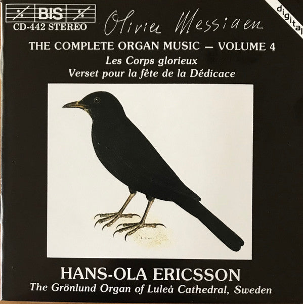 Olivier Messiaen, Hans-Ola Ericsson : The Complete Organ Music - Volume 4 (CD, Album)
